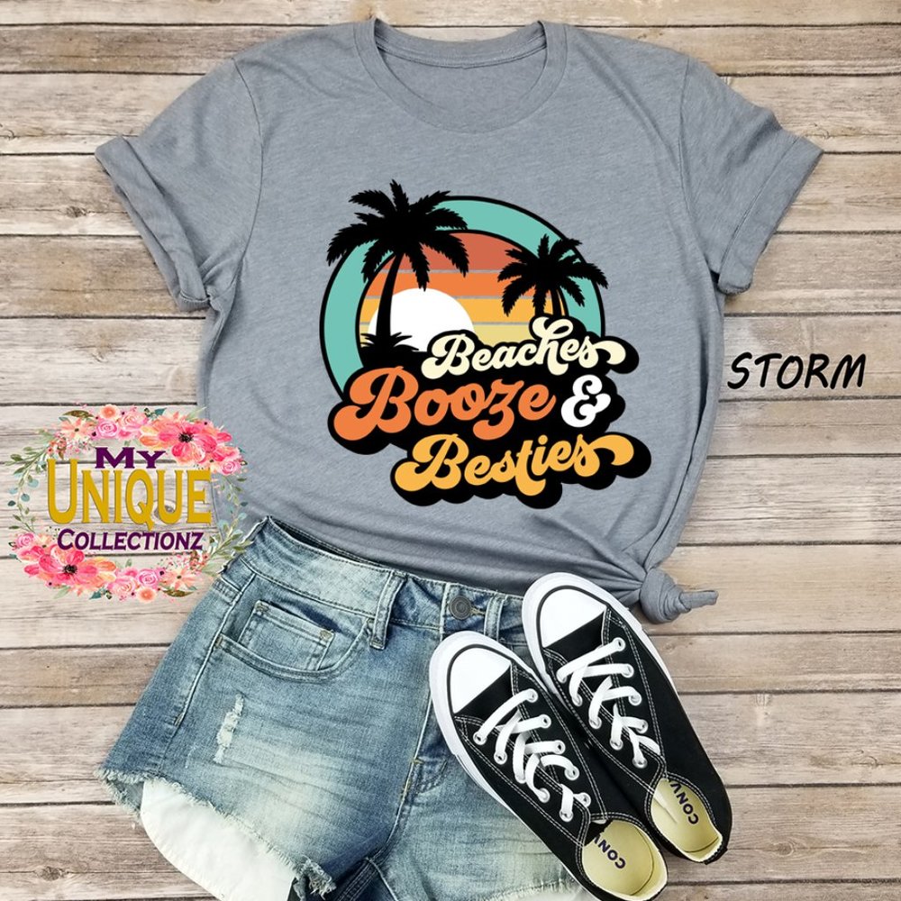 Beaches Booze & Besties Shirt, Feminist Shirt